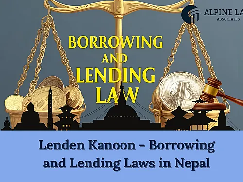Borrowing and Lending Law in Nepal (2026): Civil Code 2074 + NRB