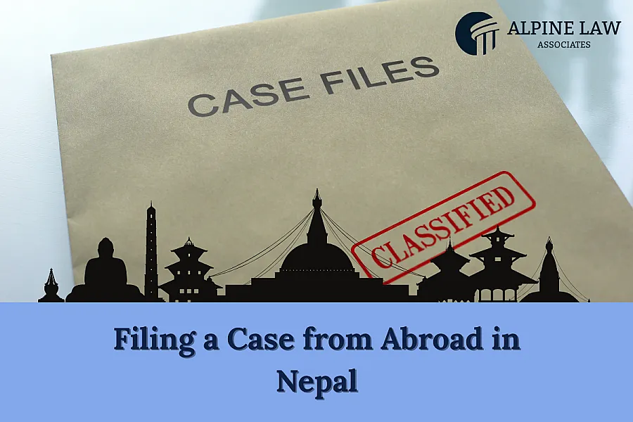 Filing a Case from Abroad in Nepal 2026 — NRN Guide