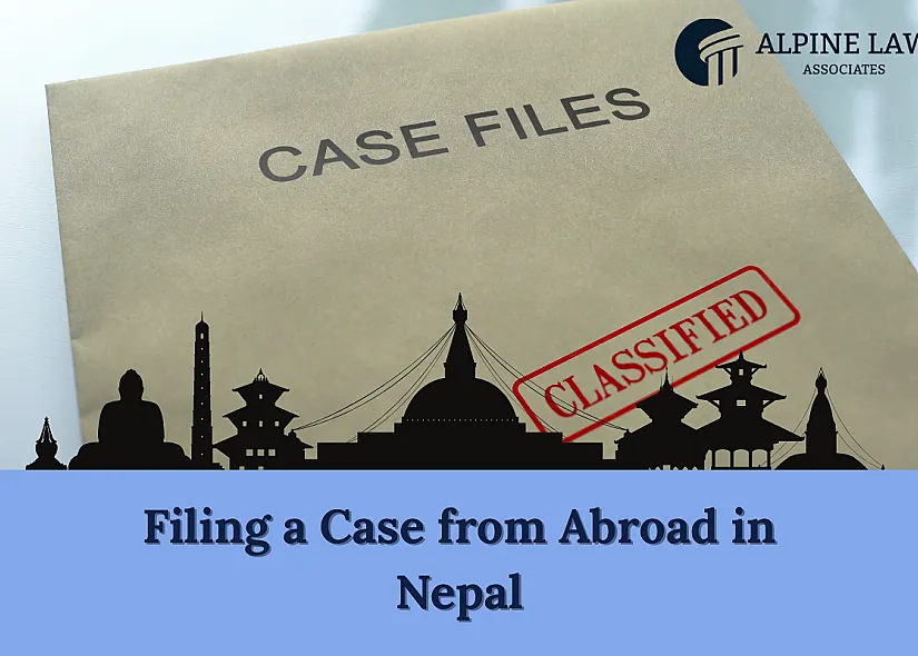 Filing a Case from Abroad in Nepal 2026 — NRN Guide