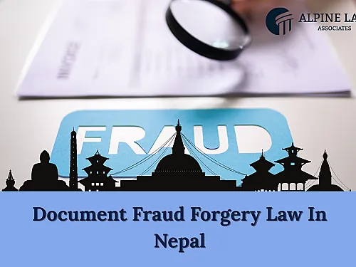 Document Fraud and Forgery Law in Nepal 2026