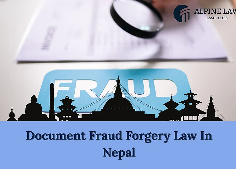 Document Fraud and Forgery Law in Nepal 2026