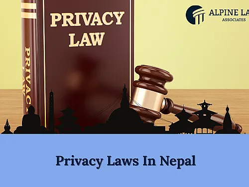 Privacy Laws in Nepal (2026): Privacy Act 2075 & Data Protection Guide