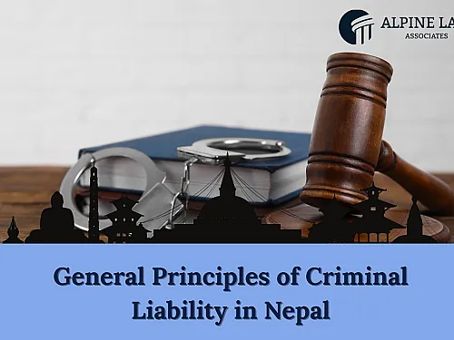 General Principles of Criminal Liability in Nepal (2026)