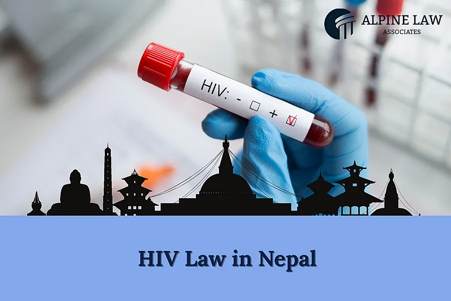 HIV Law in Nepal 2026 — Rights, Protection and Penalty