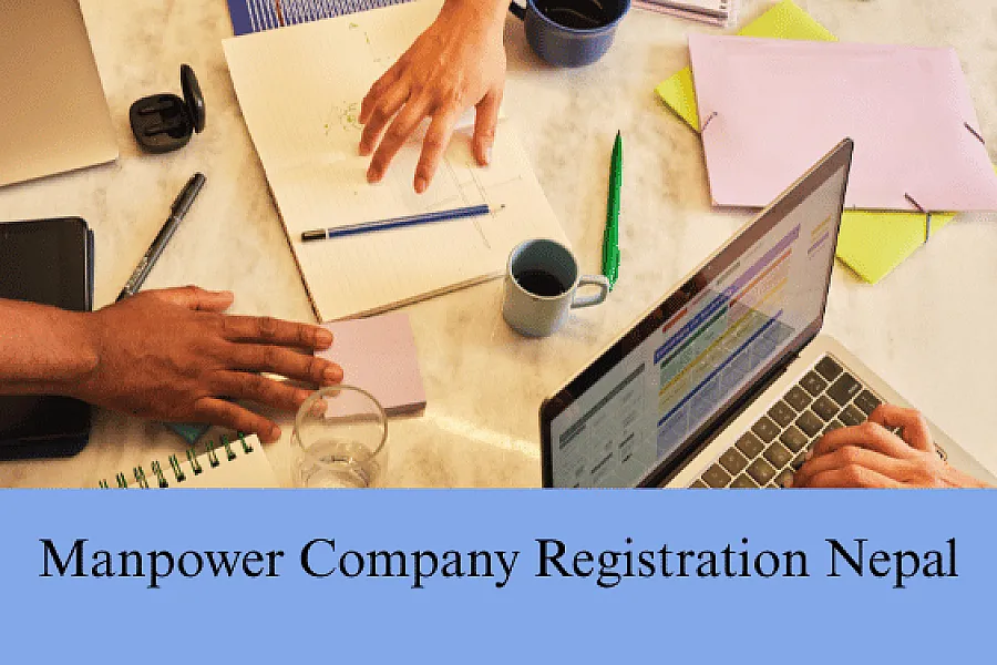 Manpower Company Registration in Nepal (2026): Licence, Capital & Process