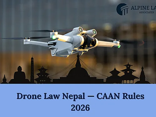 Drone Law in Nepal 2026 — CAAN Rules and Permits