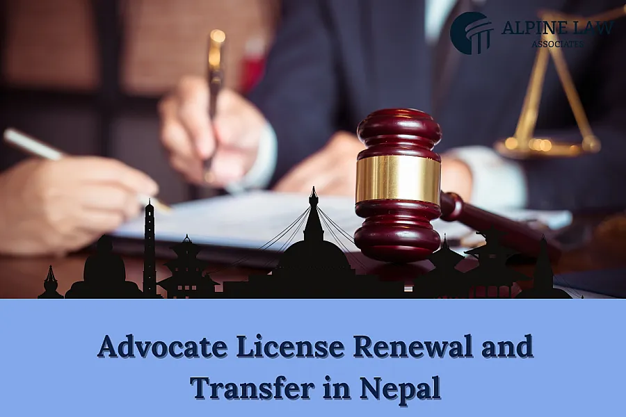Advocate License in Nepal 2026 — Renewal and Transfer