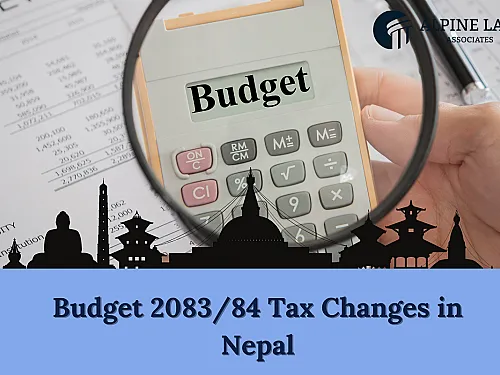 Budget 2083/84 Tax Changes in Nepal — FY 2026/27